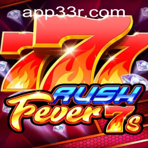 RushFever7s: Unleashing Thrills with '33r'